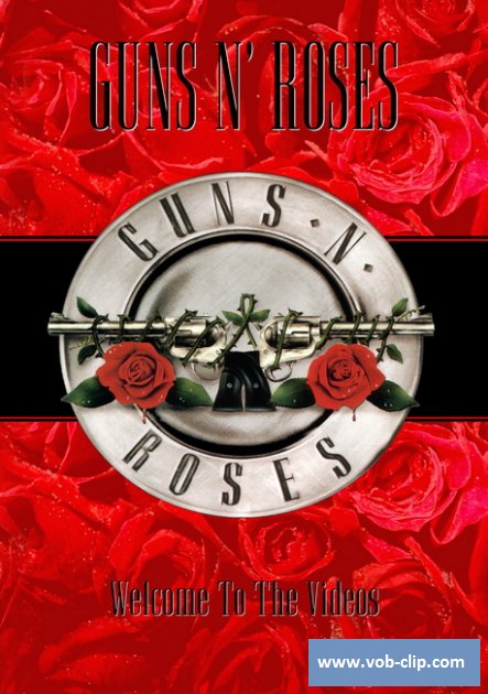 Guns'N'Roses - Welcome To The Videos (1998) (DVD5)